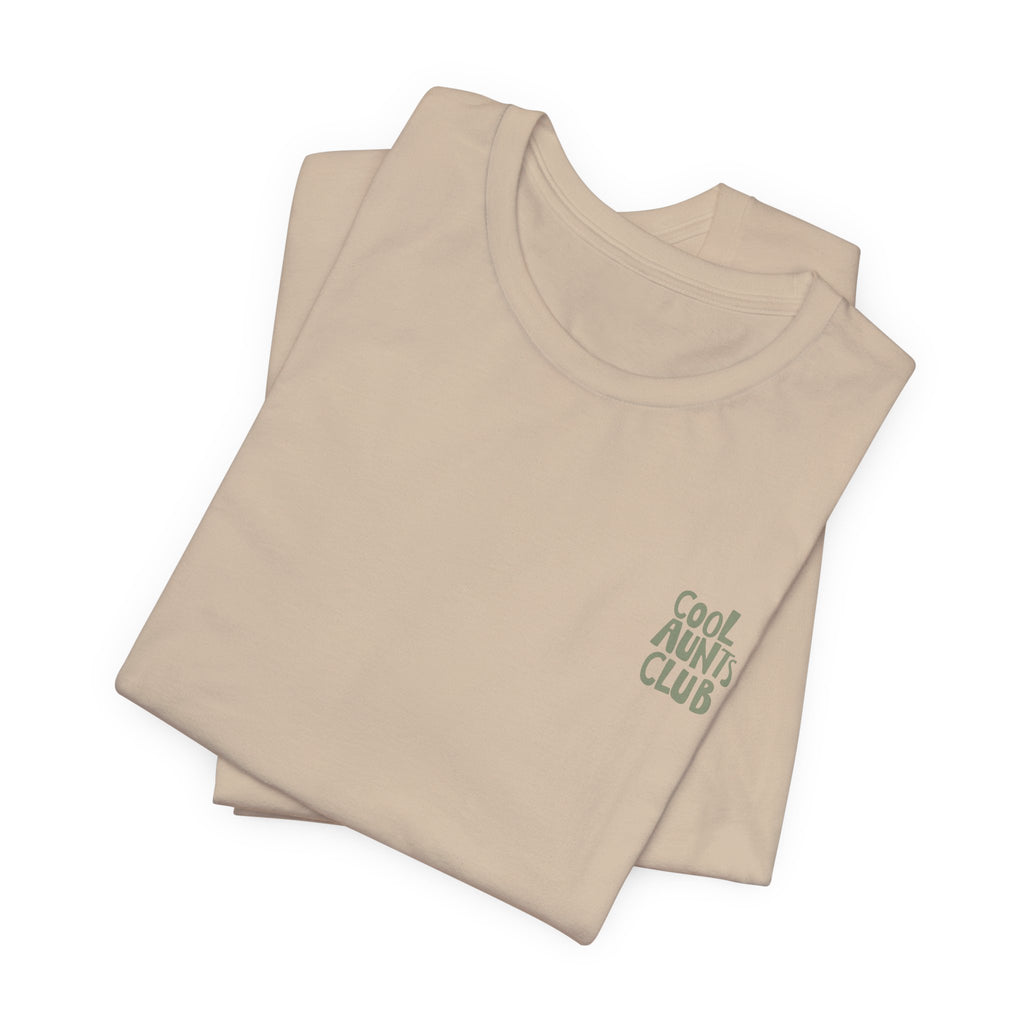 Cool Aunts Club Tee - 'Like a Mom, But Cooler' Short Sleeve T-Shirt